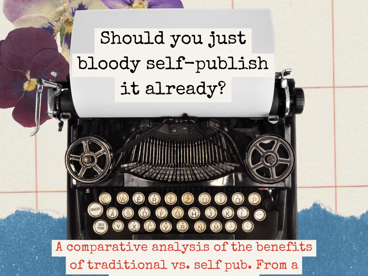 How Do I Get My Book Published? Should I&nbsp;Self-Publish?